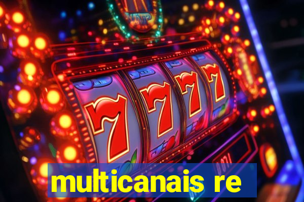 multicanais re